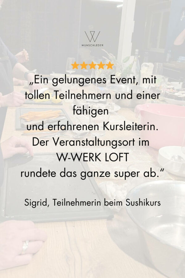 Sushikurs Passau, Wunschleder